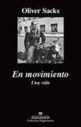 en movimiento. una vida (ebook)-oliver sacks-9788433936578 en movimiento. una vida (ebook)-oliver sacks-9788433936578