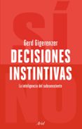 decisiones instintivas-gerd gigerenzer-9788434429178 decisiones instintivas-gerd gigerenzer-9788434429178