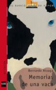 memorias de una vaca-bernardo atxaga-9788434840478 memorias de una vaca-bernardo atxaga-9788434840478
