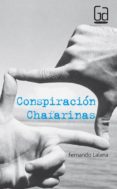 conspiracion chafarinas-fernando lalana-9788434867178 conspiracion chafarinas-fernando lalana-9788434867178