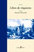 libro de requiems-mauricio wiesenthal-9788435009478 libro de requiems-mauricio wiesenthal-9788435009478