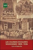 Ebook portugues descargar LAS COLONIAS ESCOLARES SEGOVIANAS, 1899 -1936  9788436278378 in Spanish de CARLOS DE DUEÑAS DÍEZ