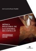 musica policoral de la catedral de cuenca iv: obras exequiales de alonso xuarez (1640-1696)-jose luis de la fuente charfole-9788438105078 musica policoral de la catedral de cuenca iv: obras exequiales de alonso xuarez (1640-1696)-jose luis de la fuente charfole-9788438105078