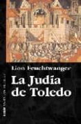 la judia de toledo-lion feuchtwanger-9788441407978 la judia de toledo-lion feuchtwanger-9788441407978