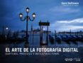 el arte de la fotografía digital: captura, proceso y resultado fi nal-david duchemin-9788441533578 el arte de la fotografía digital: captura, proceso y resultado fi nal-david duchemin-9788441533578