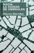 hacia la ciudad de umbrales (ebook)-9788446042778 hacia la ciudad de umbrales (ebook)-9788446042778