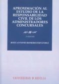 aproximacion al estudio de la responsabilidad civil de los admini stradores concursales.(2ª edicion)-jesus antonio romero fernandez-9788447211678 aproximacion al estudio de la responsabilidad civil de los admini stradores concursales.(2ª edicion)-jesus antonio romero fernandez-9788447211678