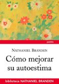 como mejorar su autoestima-nathaniel branden-9788449323478 como mejorar su autoestima-nathaniel branden-9788449323478