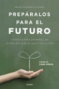 preparalos para el futuro (ebook)-9788449332678 preparalos para el futuro (ebook)-9788449332678