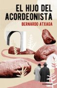 el hijo del acordeonista-bernardo atxaga-9788466332378 el hijo del acordeonista-bernardo atxaga-9788466332378