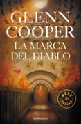 la marca del diablo-glenn cooper-9788466333078 la marca del diablo-glenn cooper-9788466333078