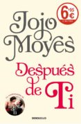 despues de ti (edición limitada)-jojo moyes-9788466340878 despues de ti (edición limitada)-jojo moyes-9788466340878