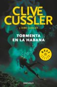 tormenta en la habana (dirk pitt 23)-clive cussler-9788466343978 tormenta en la habana (dirk pitt 23)-clive cussler-9788466343978