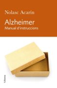 alzheimer. manual d instruccions-nolasc acarin-9788466412278 alzheimer. manual d instruccions-nolasc acarin-9788466412278