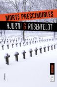 morts prescindibles (ebook)-michael hjorth-hans rosenfeldt-9788466422178 morts prescindibles (ebook)-michael hjorth-hans rosenfeldt-9788466422178