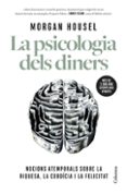 Ebook descargar ebook LA PSICOLOGIA DELS DINERS
				EBOOK (edición en catalán) de MORGAN HOUSEL 9788466431378 in Spanish