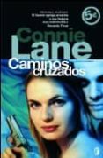 caminos cruzados-connie lane-9788466632478 caminos cruzados-connie lane-9788466632478