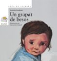 un grapat de besos-antonia rodenas-9788466706278 un grapat de besos-antonia rodenas-9788466706278
