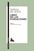 libro de las fundaciones-santa teresa de jesus-9788467043778 libro de las fundaciones-santa teresa de jesus-9788467043778