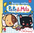 buenas noches,pepe y mila-yayo kawamura-9788467565478 buenas noches,pepe y mila-yayo kawamura-9788467565478