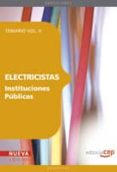 electricistas instituciones publicas: temario vol. ii. (4ª ed.)-miguel angel daddario-9788468117478 electricistas instituciones publicas: temario vol. ii. (4ª ed.)-miguel angel daddario-9788468117478