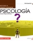 acceso a ciclos formativos de grado superior. parte especifica. p sicologia (4ª ed.)-9788468123578 acceso a ciclos formativos de grado superior. parte especifica. p sicologia (4ª ed.)-9788468123578