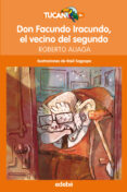 don facundo iracundo, el vecino del segundo-roberto aliaga-9788468324678 don facundo iracundo, el vecino del segundo-roberto aliaga-9788468324678