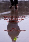 meditaciones de un monje budista (ebook)-thupten chophel-9788468638478 meditaciones de un monje budista (ebook)-thupten chophel-9788468638478