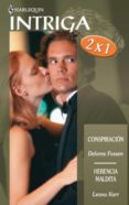 conspiración/herencia maldita (ebook)-delores fossen-leona karr-9788468721378 conspiración/herencia maldita (ebook)-delores fossen-leona karr-9788468721378