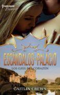 los ojos del corazón (ebook)-caitlin crews-9788468730578 los ojos del corazón (ebook)-caitlin crews-9788468730578