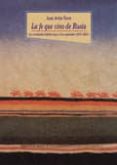 la fe que vino de rusia: la revolucion bolchevique y los españole s (1917-1931)-juan aviles farre-9788470306778 la fe que vino de rusia: la revolucion bolchevique y los españole s (1917-1931)-juan aviles farre-9788470306778
