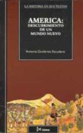 america: descubrimiento de un mundo nuevo-antonio gutierrez escudero-9788470902178 america: descubrimiento de un mundo nuevo-antonio gutierrez escudero-9788470902178