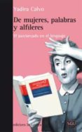 de mujeres, palabras y alfileres: el patriarcado en el lenguaje-9788472908178 de mujeres, palabras y alfileres: el patriarcado en el lenguaje-9788472908178