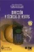 direccion y tecnicas de ventas (incluye cd-rom)-carmelo mercado idoeta-jaime manera bassa-enrique perez del campo-9788473562478 direccion y tecnicas de ventas (incluye cd-rom)-carmelo mercado idoeta-jaime manera bassa-enrique perez del campo-9788473562478