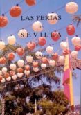 las ferias de sevilla (2ª ed.)-nicolas salas-9788474058178 las ferias de sevilla (2ª ed.)-nicolas salas-9788474058178