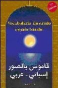 vocabulario ilustrado español-arabe (7ª ed.)-9788474265378 vocabulario ilustrado español-arabe (7ª ed.)-9788474265378
