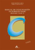 manual de catalogacion en formato marc-maria olaran mugica-marta martinez garcia-9788476355978 manual de catalogacion en formato marc-maria olaran mugica-marta martinez garcia-9788476355978