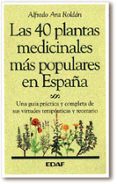 las cuarenta plantas medicinales mas populares de españa-alfredo ara roldan-9788476408278 las cuarenta plantas medicinales mas populares de españa-alfredo ara roldan-9788476408278