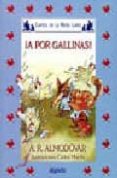 a por gallinas (2ª ed.)-antonio rodriguez almodovar-9788476470978 a por gallinas (2ª ed.)-antonio rodriguez almodovar-9788476470978