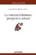 la conciencia humana: perspectiva cultural-luis (ed.) alvarez munarriz-9788476587478 la conciencia humana: perspectiva cultural-luis (ed.) alvarez munarriz-9788476587478