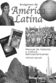 imagenes de america latina: material de practicas-sebastian quesada marco-9788477115878 imagenes de america latina: material de practicas-sebastian quesada marco-9788477115878