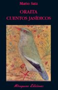 oraita cuentos jasidicos-mario satz-9788478133178 oraita cuentos jasidicos-mario satz-9788478133178