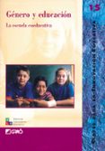 genero y educacion: la escuela coeducativa-m⪠luisa abad-9788478272778 genero y educacion: la escuela coeducativa-m⪠luisa abad-9788478272778