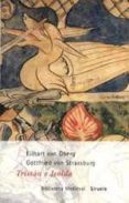 tristan e isolda-eilhart von oberg-gottfried von strassburg-9788478445578 tristan e isolda-eilhart von oberg-gottfried von strassburg-9788478445578