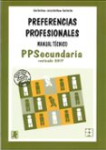preferencias profesionales secundaria - pps. manual tecnico-9788478698578 preferencias profesionales secundaria - pps. manual tecnico-9788478698578