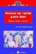 nunca es tarde para leer-pino maria quintana rivero-9788478843978 nunca es tarde para leer-pino maria quintana rivero-9788478843978