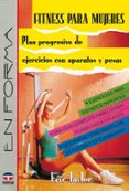 fitness para mujeres-eric taylor-9788479021078 fitness para mujeres-eric taylor-9788479021078