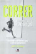 correr: entrenamiento de la fuerza mental-matt fitzgerald-9788479028978 correr: entrenamiento de la fuerza mental-matt fitzgerald-9788479028978