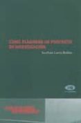 como elaborar un proyecto de investigacion-jose luis garcia roldam-9788479087678 como elaborar un proyecto de investigacion-jose luis garcia roldam-9788479087678