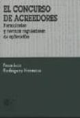 el concurso de acreedores-francisco rodriguez hermoso-9788481513578 el concurso de acreedores-francisco rodriguez hermoso-9788481513578